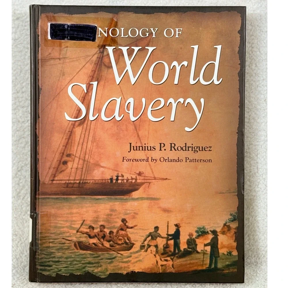 Chronology of World Slavery Junius P. Rodriguez Hardcover Ex-Library 1999